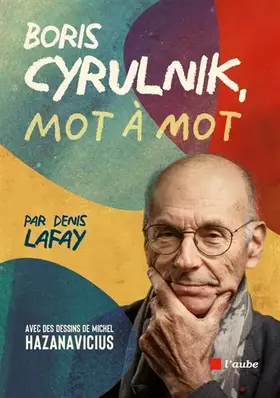 Couverture du produit · Boris Cyrulnik, mot à mot