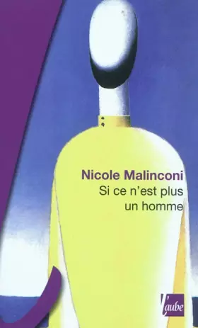 Couverture du produit · Si ce n'est plus un homme