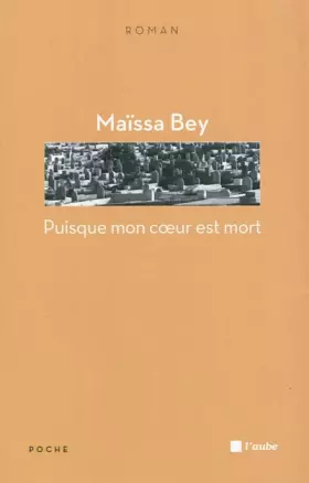 Couverture du produit · Puisque mon coeur est mort