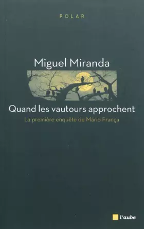 Couverture du produit · Quand les vautours approchent