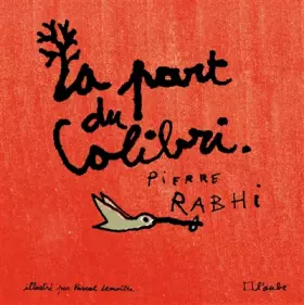 Couverture du produit · La Part du Colibri (version illustrée)