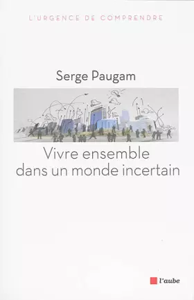 Couverture du produit · Vivre ensemble dans un monde incertain