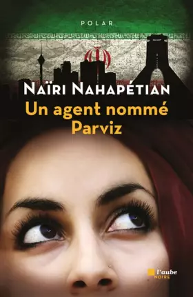 Couverture du produit · Un agent nommé Parviz