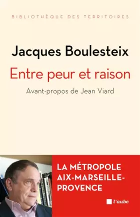 Couverture du produit · Entre peur et raison