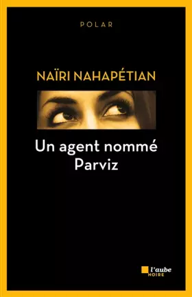 Couverture du produit · Un agent nommé Parviz