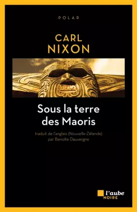 Couverture du produit · Sous la terre des Maoris