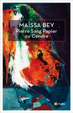 Couverture du produit · Pierre Sang Papier ou Cendre