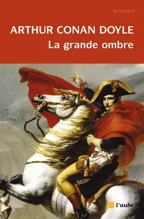 Couverture du produit · La grande ombre