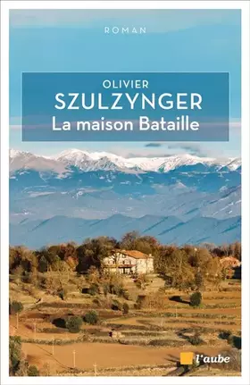Couverture du produit · La maison Bataille