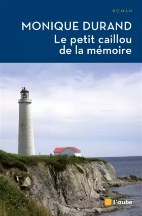 Couverture du produit · Le Petit Caillou de la Mémoire