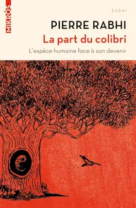 Couverture du produit · La Part du Colibri (Nouvelle Édition)