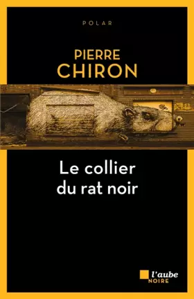 Couverture du produit · Le collier du rat noir