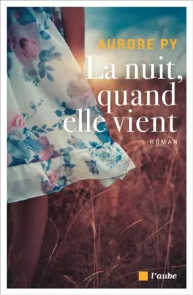 Couverture du produit · La nuit, quand elle vient