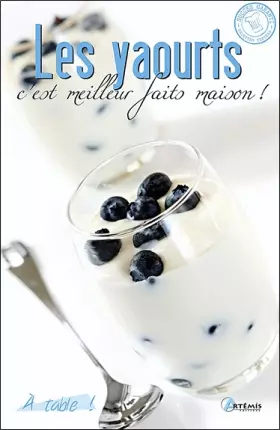 Couverture du produit · LES YAOURTS C EST MEILLEUR FAITS MAISON