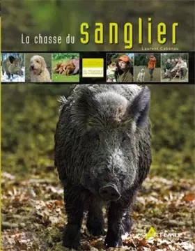 Couverture du produit · La chasse du sanglier