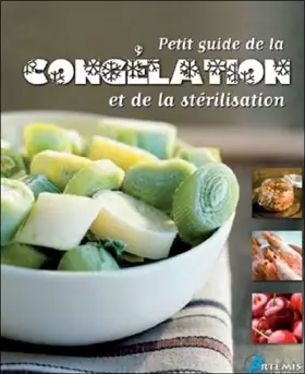 Couverture du produit · PETIT GUIDE DE LA CONGELATION