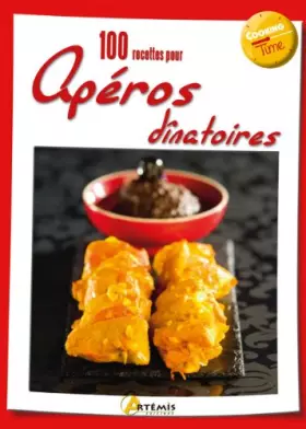 Couverture du produit · 100 RECETTES D APEROS DINATOIRES