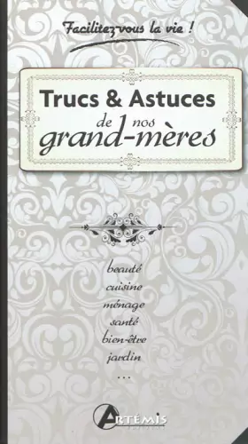 Couverture du produit · Trucs & Astuces de nos grand-mères