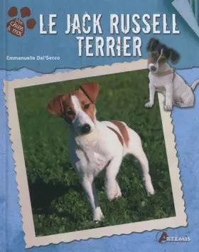 Couverture du produit · Le Jack Russell Terrier