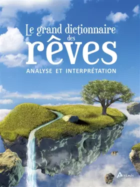Couverture du produit · Le grand dictionnaire des rêves