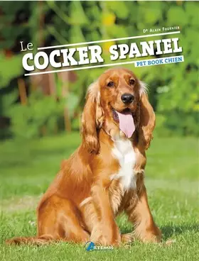 Couverture du produit · Le cocker spaniel