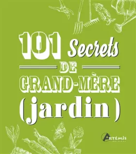 Couverture du produit · 101 secrets de grand-mère Jardin