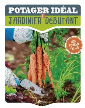 Couverture du produit · Potager idéal du jardinier débutant