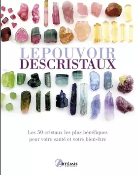 Couverture du produit · Le pouvoir des cristaux