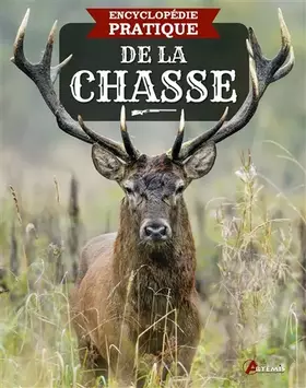Couverture du produit · Encyclopédie pratique de la chasse