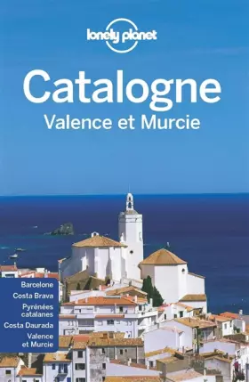 Couverture du produit · La Catalogne Valence et Murcie - 2ed