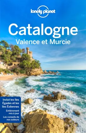 Couverture du produit · La Catalogne Valence et Murcie - 3ed
