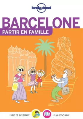 Couverture du produit · Barcelone Partir en famille 4ed