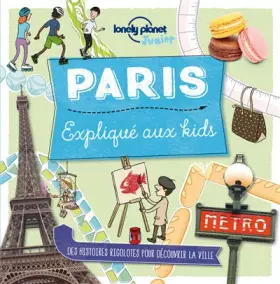 Couverture du produit · Paris expliqué aux kids - 1ed