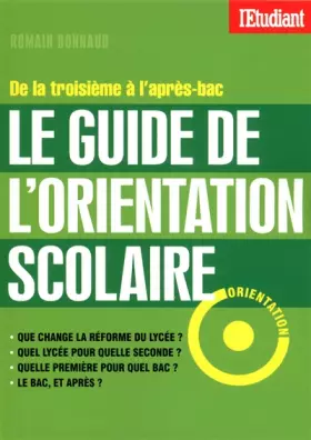 Couverture du produit · LE GUIDE DE L'ORIENTATION SCOLAIRE