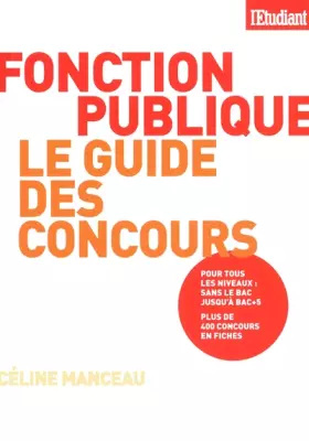 Couverture du produit · Fonction publique : le guide des concours