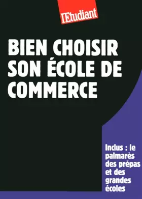 Couverture du produit · Bien choisir son école de commerce