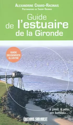 Couverture du produit · Guide de l'estuaire de la Gironde
