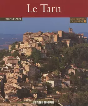 Couverture du produit · Connaitre Le Tarn (N.E)