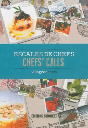 Couverture du produit · ESCALES DE CHEFS/CHEFS'CALLS