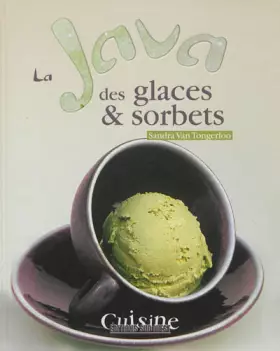 Couverture du produit · Java Des Glaces Et Sorbets (La)