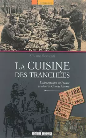 Couverture du produit · CUISINE DES TRANCHEES