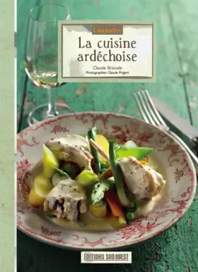 Couverture du produit · Connaitre La Cuisine Ardechoise