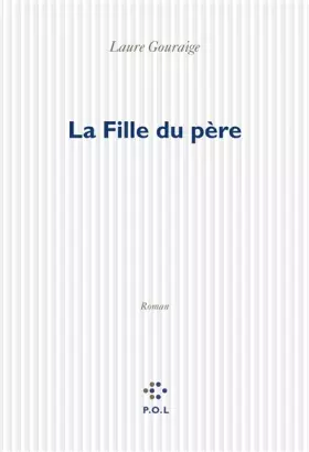 Couverture du produit · La Fille du père