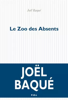 Couverture du produit · Le Zoo des Absents