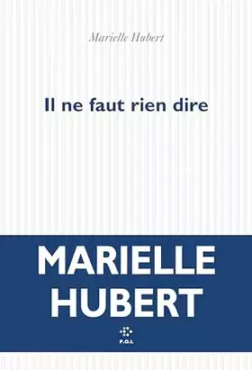 Couverture du produit · Il ne faut rien dire
