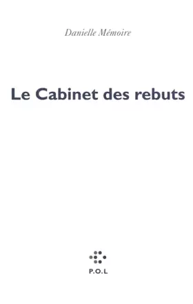 Couverture du produit · Le Cabinet des rebuts