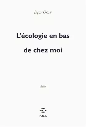 Couverture du produit · L'écologie en bas de chez moi