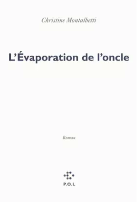 Couverture du produit · L'Évaporation de l'oncle