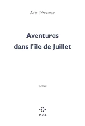 Couverture du produit · Aventures dans l'île de Juillet