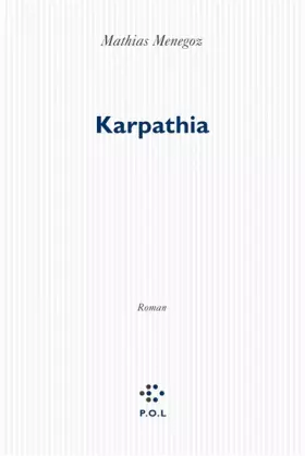 Couverture du produit · Karpathia - Prix Interallié 2014